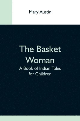 bokomslag The Basket Woman