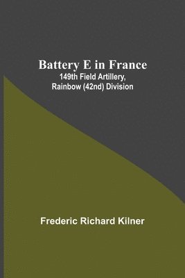 Battery E In France 1