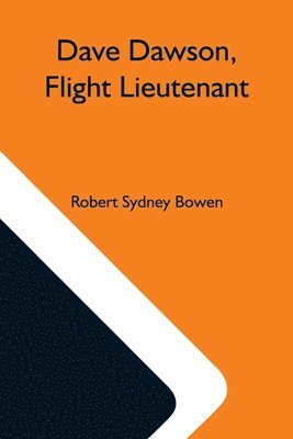 Robert Sydney Bowen - Dave Dawson, Flight Lieutenant, Häftad