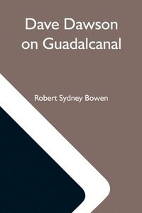 bokomslag Dave Dawson On Guadalcanal