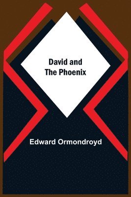 David And The Phoenix 1