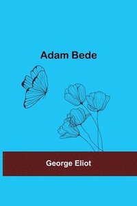 bokomslag Adam Bede