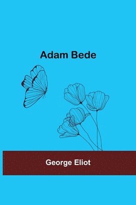 bokomslag Adam Bede