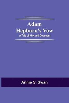 Adam Hepburn's Vow