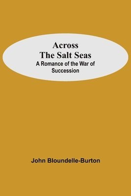 Across The Salt Seas