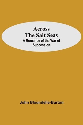 Across The Salt Seas 1