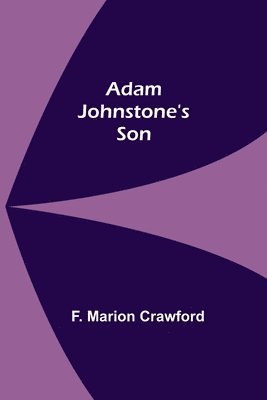 bokomslag Adam Johnstone's Son