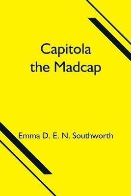 bokomslag Capitola the Madcap