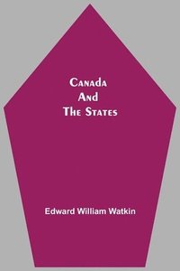 bokomslag Canada And The States