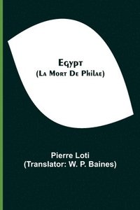 bokomslag Egypt (La Mort De Philae)