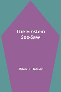 bokomslag The Einstein See-Saw