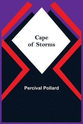 Percival Pollard - Cape of Storms, Häftad