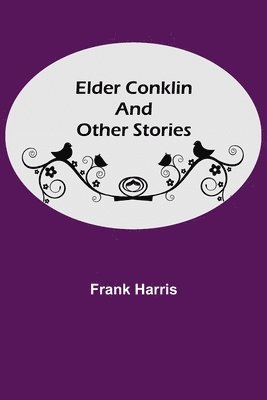 bokomslag Elder Conklin and Other Stories