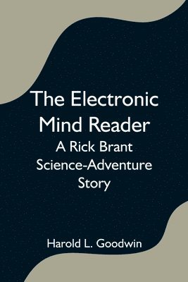 The Electronic Mind Reader 1