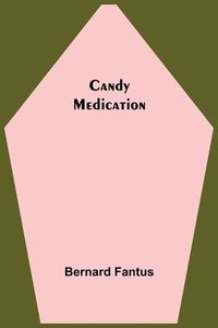 bokomslag Candy Medication