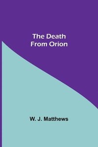 bokomslag Death From Orion