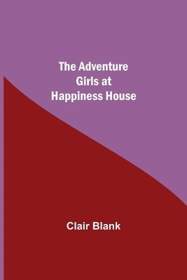 bokomslag Adventure Girls at Happiness House
