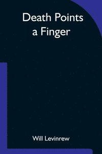 bokomslag Death Points a Finger