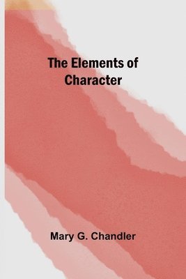 The Elements of Character 1