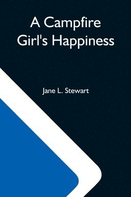 bokomslag Campfire Girl'S Happiness