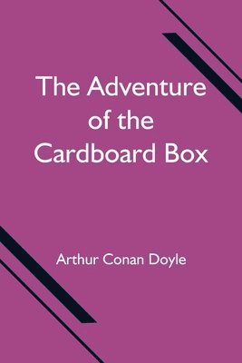Adventure of the Cardboard Box