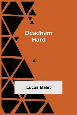 Deadham Hard 1
