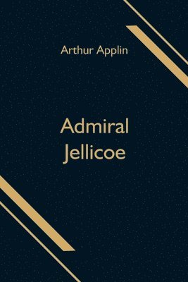 Admiral Jellicoe 1