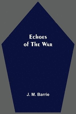 bokomslag Echoes Of The War