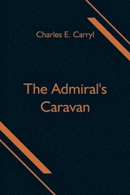 bokomslag Admiral's Caravan
