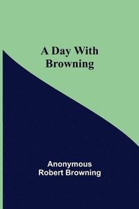 bokomslag Day with Browning