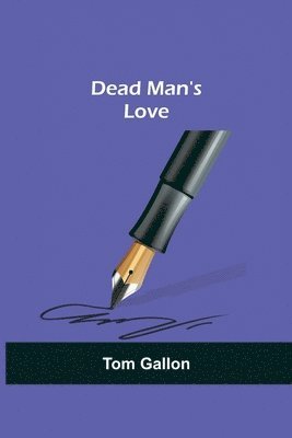 bokomslag Dead Man's Love