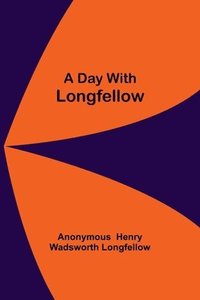 bokomslag Day With Longfellow