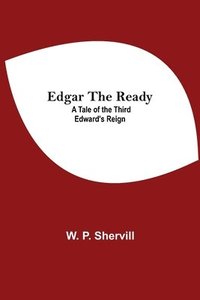 bokomslag Edgar The Ready