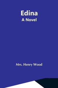 bokomslag Edina; A Novel