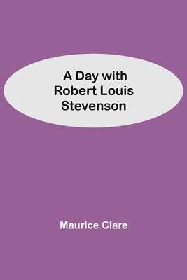 Day with Robert Louis Stevenson 1