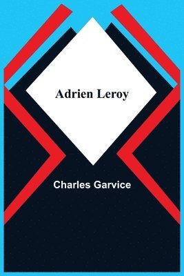 bokomslag Adrien Leroy
