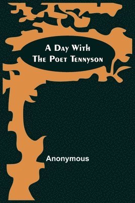 bokomslag Day with the Poet Tennyson