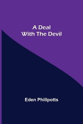 bokomslag A Deal with The Devil