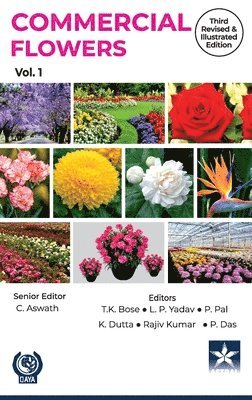 T.K. Bose - Commercial Flowers Vol 1 3rd Revised and Illustrated edn, Inbunden