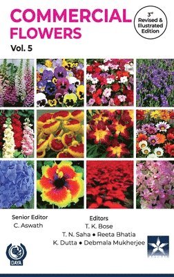 T.K. Bose - Commercial Flowers Vol 5 3rd Revised and Illustrated edn, Inbunden