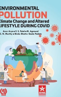 Environmental Pollution Climate Change and Altered Lifestyle During Covid 1