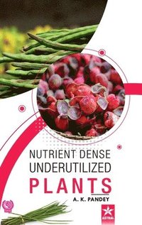 bokomslag Nutrient Dense Underutilized Plants