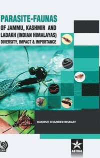 bokomslag Parasite Faunas of Jammu Kashmir and Ladakh (Indian Himalayas)