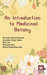 bokomslag Introduction to Medicinal Botany