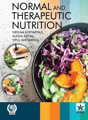 Normal and Therapeutic Nutrition