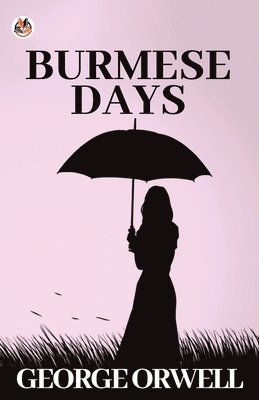 George Orwell - Burmese Days, Häftad