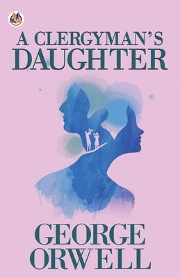 George Orwell, Orwell,George - Clergyman's Daughter, Häftad