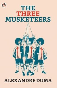bokomslag Three Musketeers
