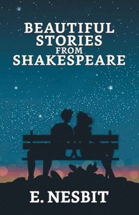 bokomslag Beautiful Stories from Shakespeare