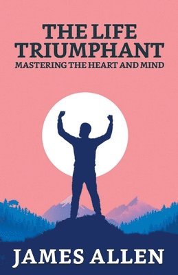 bokomslag Life Triumphant